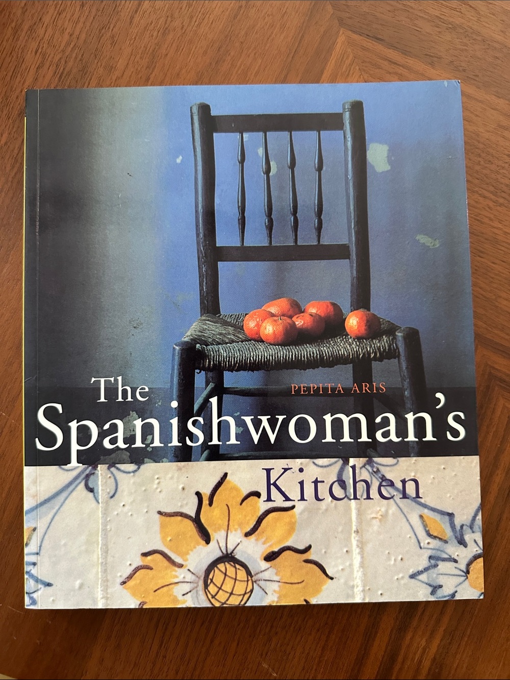 The Spanishwoman’s Kitchen by Pepita Aris | Paperback Cookbook